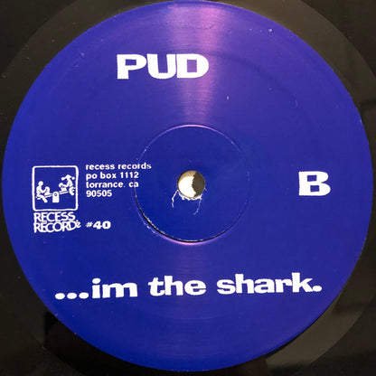 PUD : The One On The Wall Is A Trout, I'm The Shark! (LP, Album)
