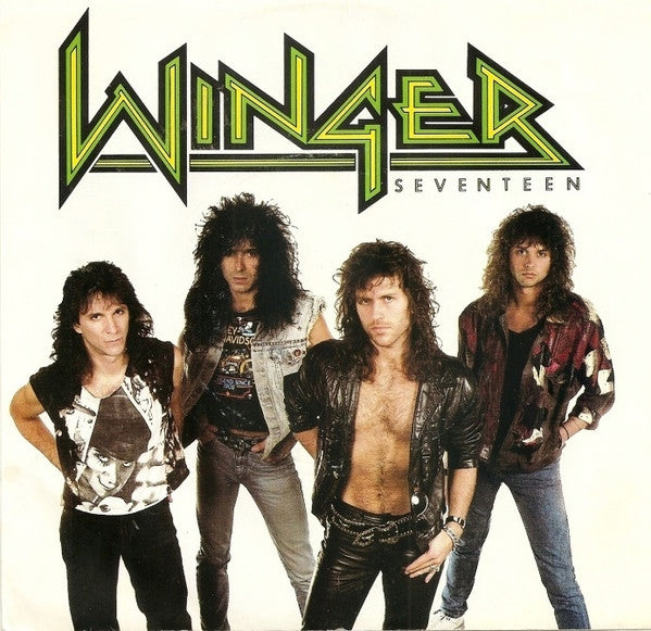 Winger : Seventeen (7")