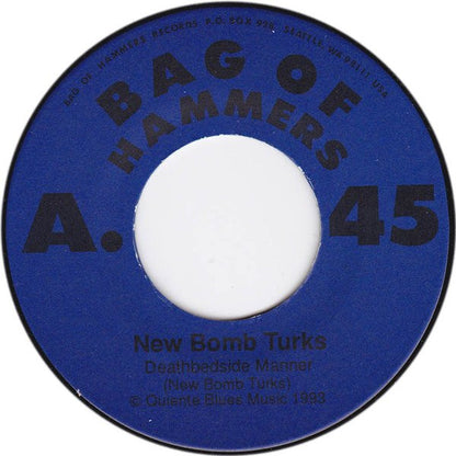 New Bomb Turks* / The Sinister Six* : In The Wee Small Hours / Movin' On (7")