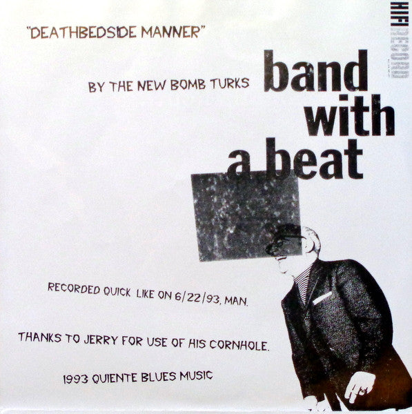 New Bomb Turks* / The Sinister Six* : In The Wee Small Hours / Movin' On (7")