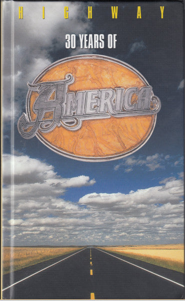 America (2) : Highway: 30 Years Of America (3xCD, Comp, RM)