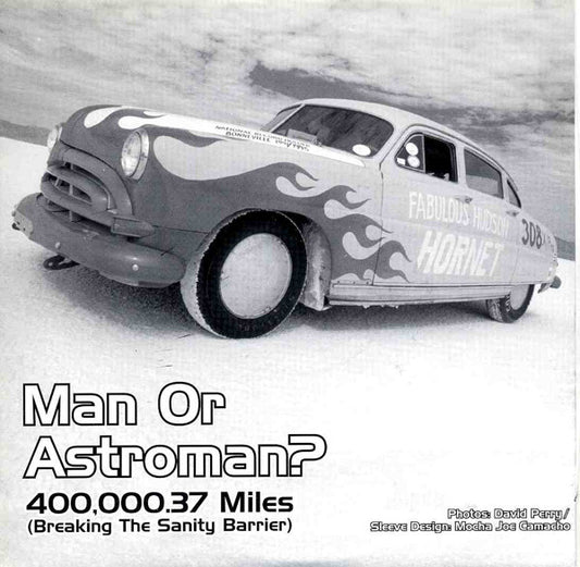 Chrome (8) / Man Or Astroman?* : Torque Pound / 400,000.37 Miles (Breaking The Sanity Barrier) (7")