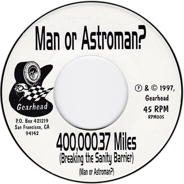 Chrome (8) / Man Or Astroman?* : Torque Pound / 400,000.37 Miles (Breaking The Sanity Barrier) (7")
