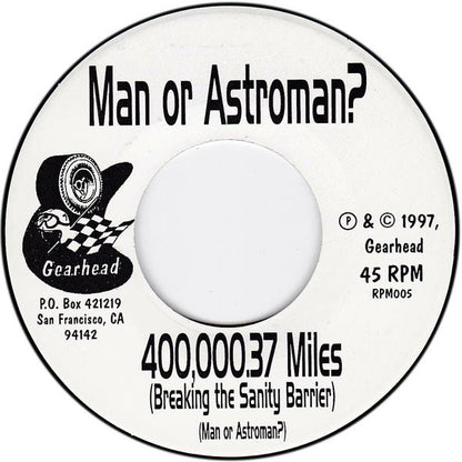 Chrome (8) / Man Or Astroman?* : Torque Pound / 400,000.37 Miles (Breaking The Sanity Barrier) (7")