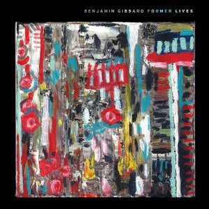 Benjamin Gibbard* : Former Lives (CD, Album)