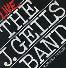 The J. Geils Band : Live - Blow Your Face Out (2xLP, Album, SRC)