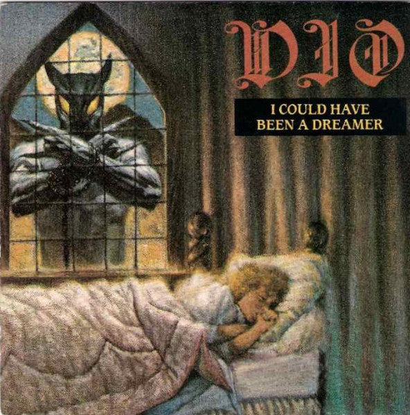 Dio (2) : I Could Have Been A Dreamer (7", Single)