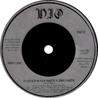 Dio (2) : I Could Have Been A Dreamer (7", Single)