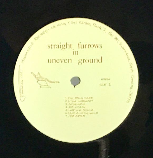 Straight Furrows : Straight Furrows In Uneven Ground (LP, Album)