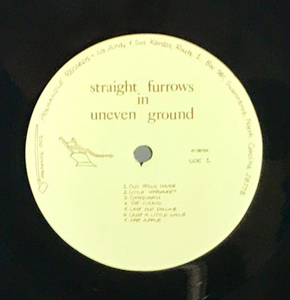 Straight Furrows : Straight Furrows In Uneven Ground (LP, Album)