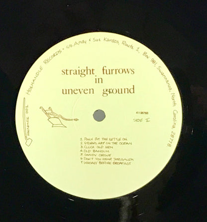 Straight Furrows : Straight Furrows In Uneven Ground (LP, Album)