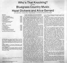 Hazel Dickens & Alice Gerrard* : Who's That Knocking? (Bluegrass Country Music) (LP, Album, RE)