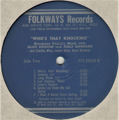 Hazel Dickens & Alice Gerrard* : Who's That Knocking? (Bluegrass Country Music) (LP, Album, RE)