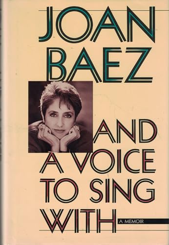 And a Voice to Sing With: A Memoir