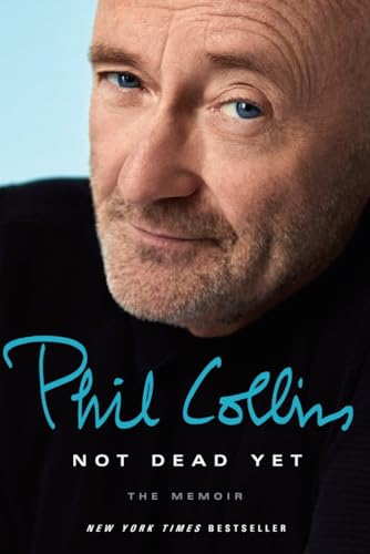 Not Dead Yet: The Memoir