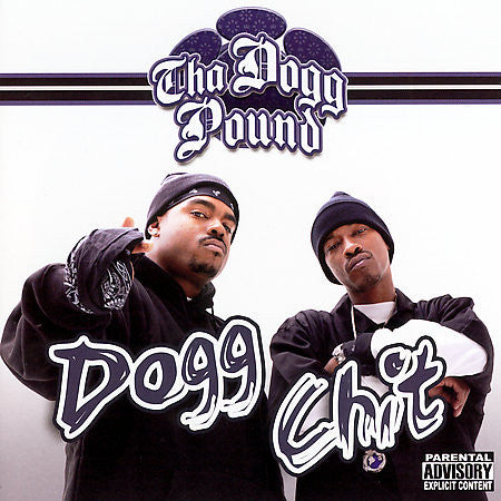 Tha Dogg Pound : Dogg Chit (CD, Album, Ltd)