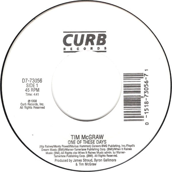 Tim McGraw : One Of These Days / Just To See You Smile (7")