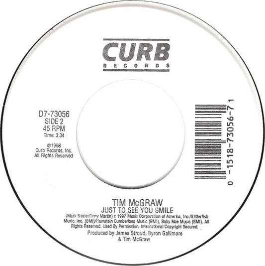 Tim McGraw : One Of These Days / Just To See You Smile (7")