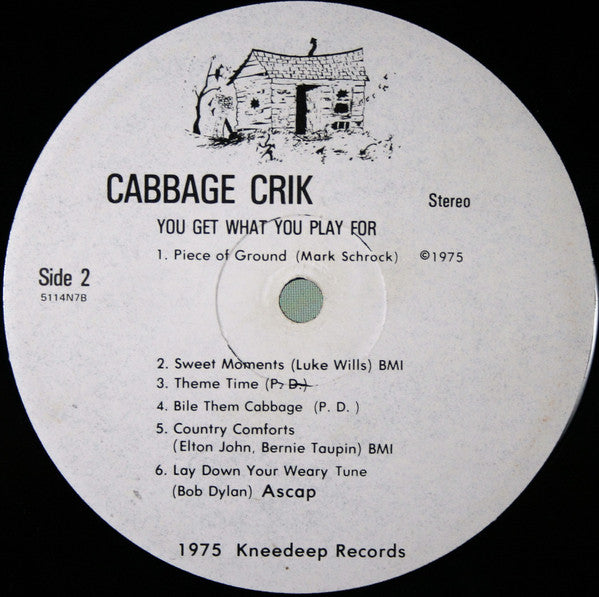 Cabbage Crik : You Get What You Play For (LP, Album)