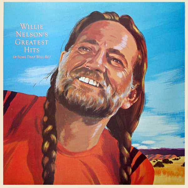 Willie Nelson : Greatest Hits (& Some That Will Be) (2xLP, Comp, Gat)