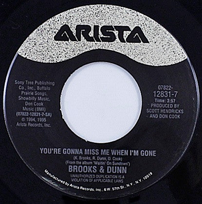 Brooks & Dunn : You're Gonna Miss Me When I'm Gone (7", Single)