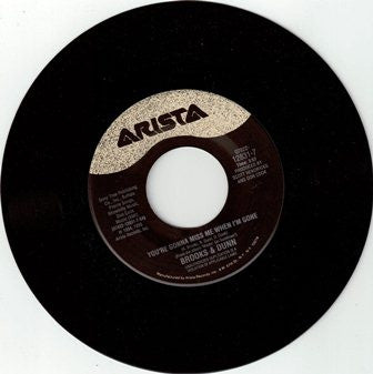 Brooks & Dunn : You're Gonna Miss Me When I'm Gone (7", Single)