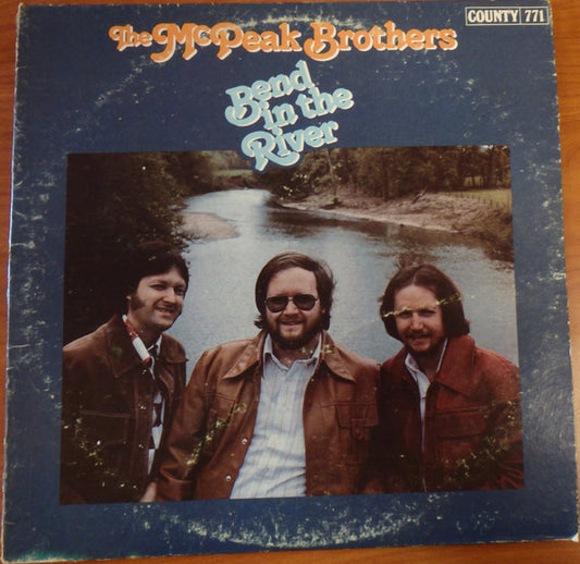 The McPeak Brothers : Bend In The River (LP, Album)