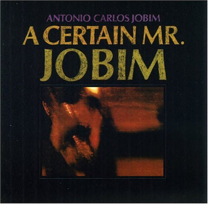 Antonio Carlos Jobim : A Certain Mr Jobim (LP, Album, Mono)