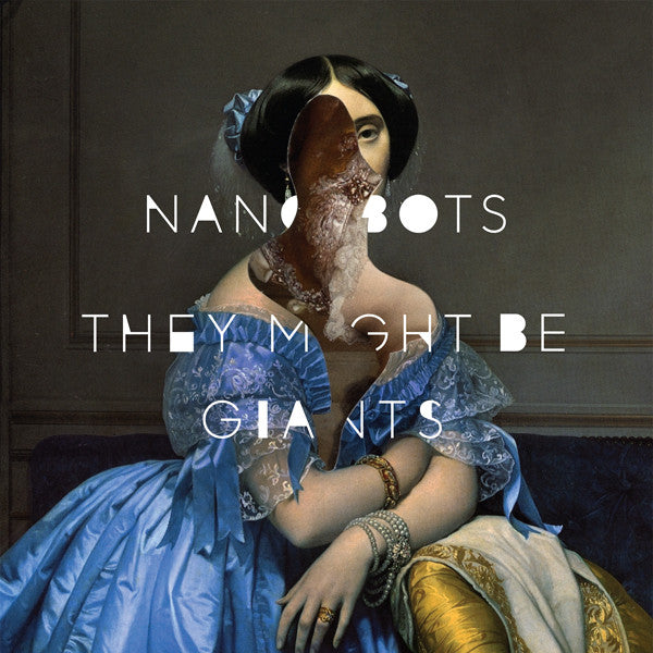 They Might Be Giants : Nanobots (LP, Album)
