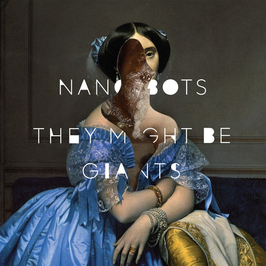 They Might Be Giants : Nanobots (LP, Album)