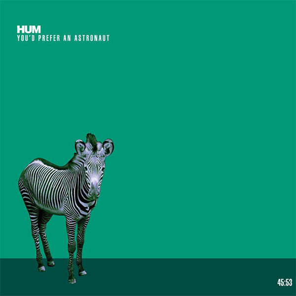 Hum (2) : You'd Prefer An Astronaut (LP, Album, RE, Whi)