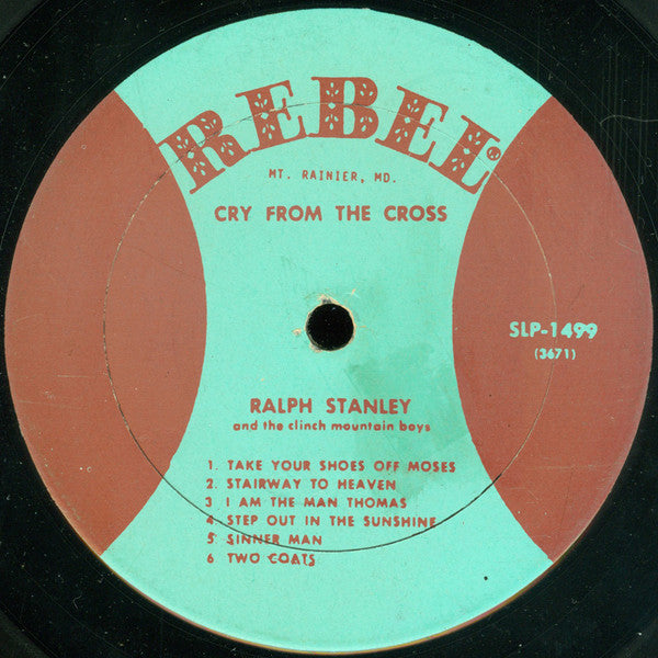 Ralph Stanley And The Clinch Mountain Boys* : Cry From The Cross (LP, Album, RP, Mar)