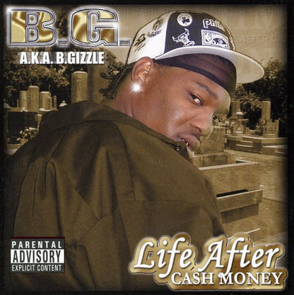 B.G. : Life After Cash Money (CD, Album)