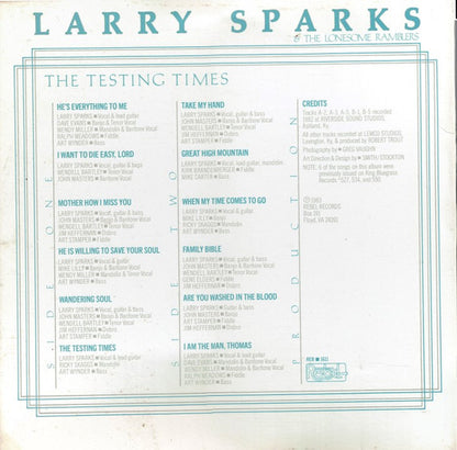 Larry Sparks & The Lonesome Ramblers* : The Testing Times (LP, Album)