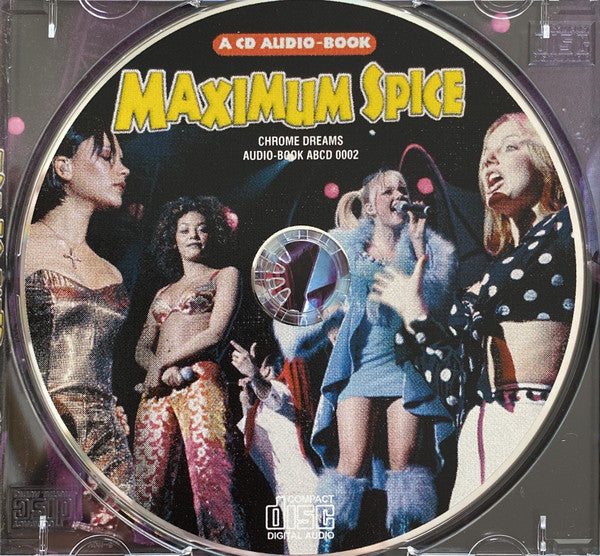 Spice Girls : Maximum Spice (An Unauthorised Biography Of The Spice Girls) (CD, Unofficial)