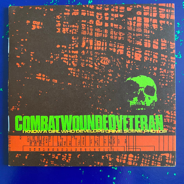 Combatwoundedveteran : I Know A Girl Who Develops Crime Scene Photos (12", Album, RP, Hot)