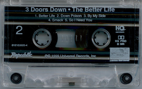 3 Doors Down : The Better Life (Cass, Album)