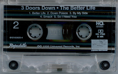 3 Doors Down : The Better Life (Cass, Album)