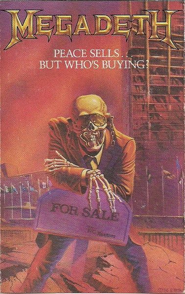 Megadeth : Peace Sells... But Who's Buying? (Cass, Album, XDR)