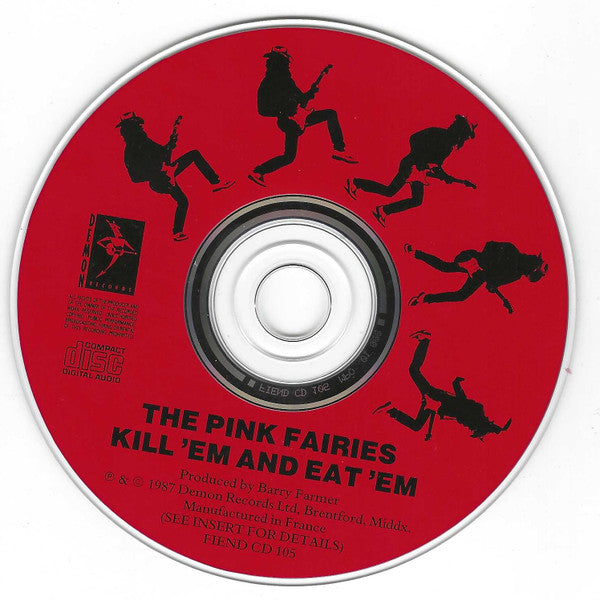 The Pink Fairies : Kill 'Em & Eat 'Em (CD)
