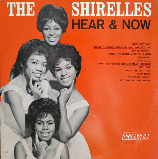 The Shirelles : Hear & Now (LP, Album)