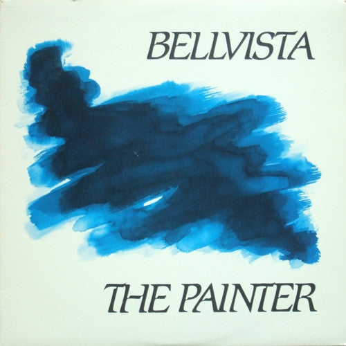 Bellvista : The Painter (LP)