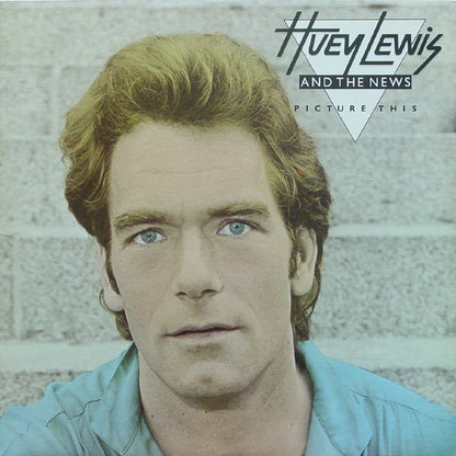 Huey Lewis And The News* : Picture This (LP, Album, Club, RCA)