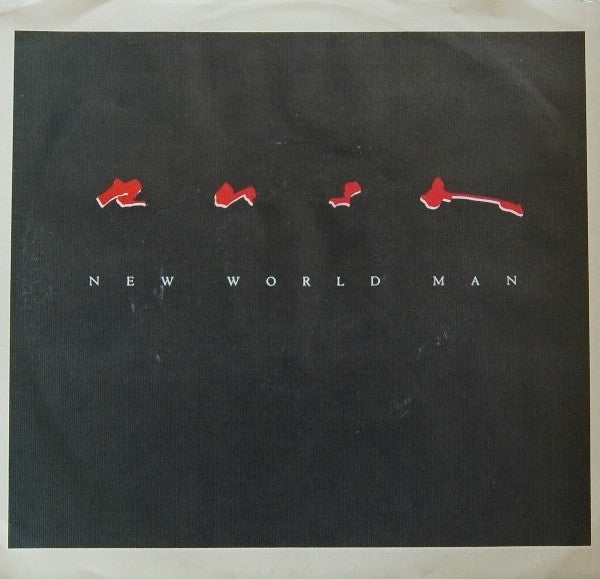 Rush : New World Man (7", Single, Styrene, 72)