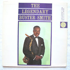 Buster Smith : The Legendary Buster Smith (LP, Album, Mono)