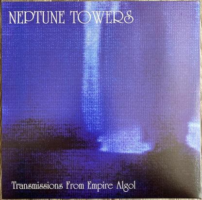 Neptune Towers : Transmissions From Empire Algol (LP, Album, RE)