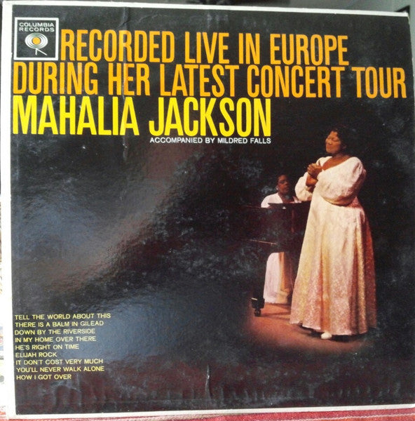 Mahalia Jackson : Recorded Live In Europe During Her Latest Concert Tour (LP, Album, Mono)