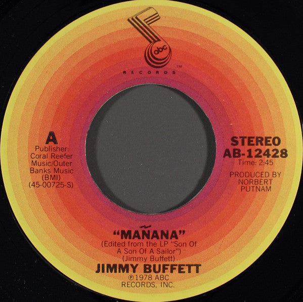 Jimmy Buffett : Mañana / Coast Of Marseilles (7", Single)
