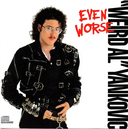 "Weird Al" Yankovic : Even Worse (CD, RE, RP)
