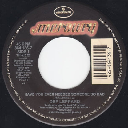 Def Leppard : Have You Ever Needed Someone So Bad (7", Single)